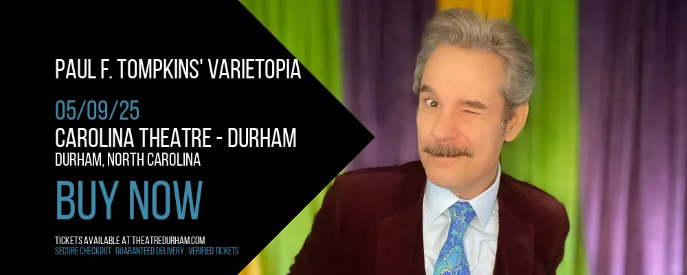 Paul F. Tompkins' Varietopia at Carolina Theatre